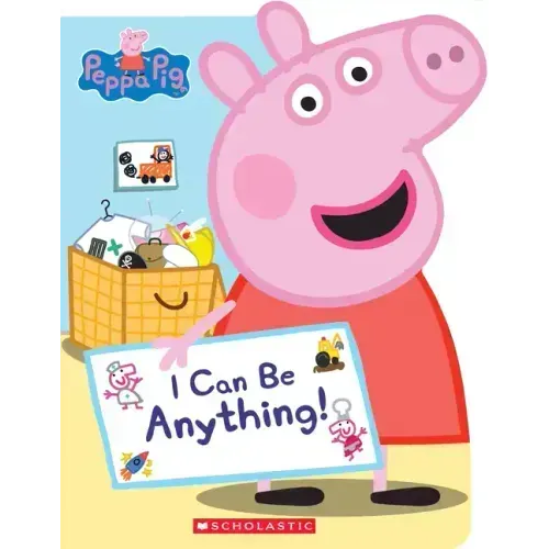 I Can Be Anything!