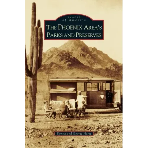 Phoenix Area's Parks and Preserves