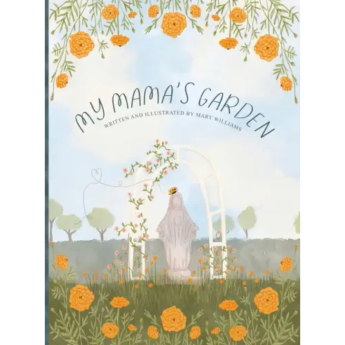 My Mama's Garden