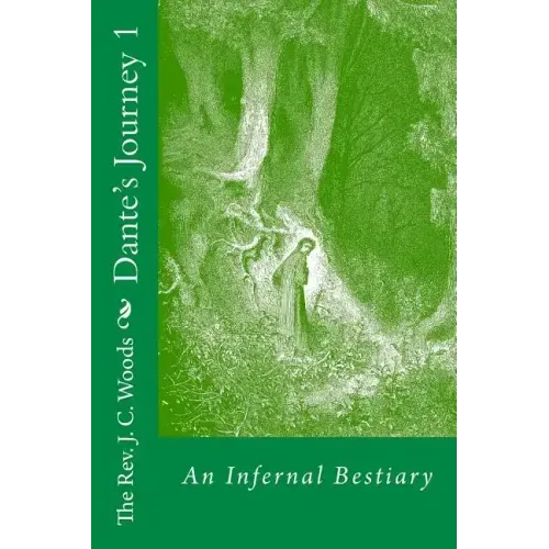 Dante's Journey 1: An Infernal Bestiary