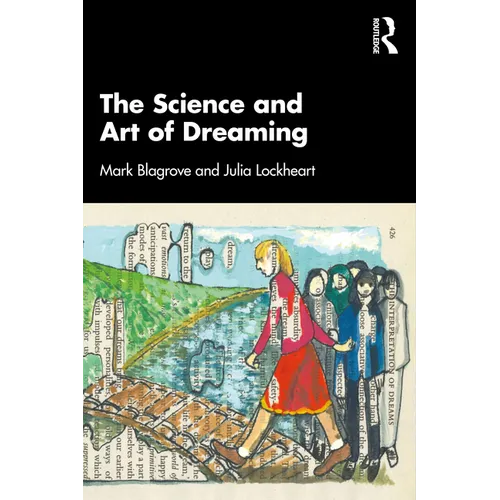 The Science and Art of Dreaming