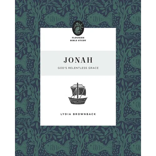 Jonah: God's Relentless Grace