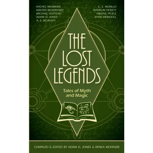 The Lost Legends: Tales of Myth and Magic
