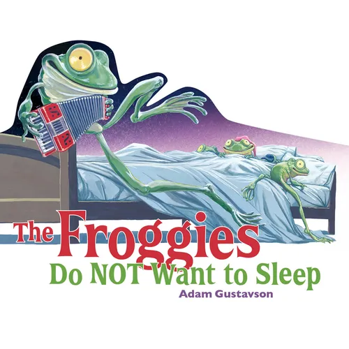 The Froggies Do Not Want to Sleep