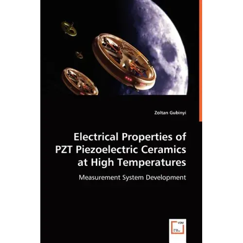 Electrical Properties of PZT Piezoelectric Ceramics at High Temperatures