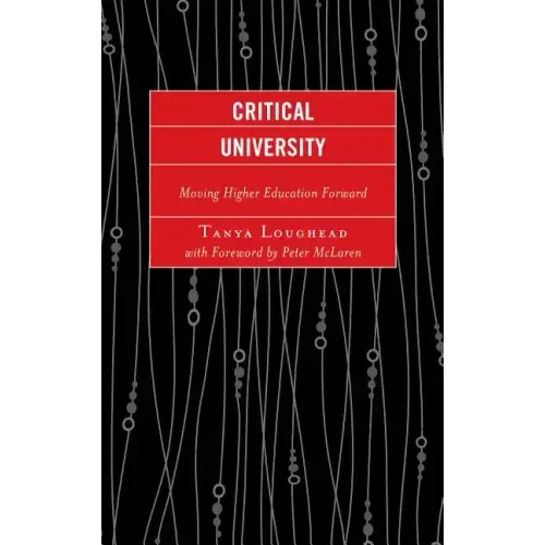 Critical University: Moving Higher Education Forward