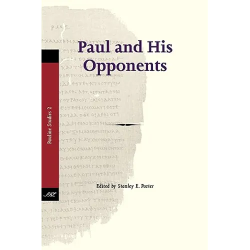 Paul and His Opponents