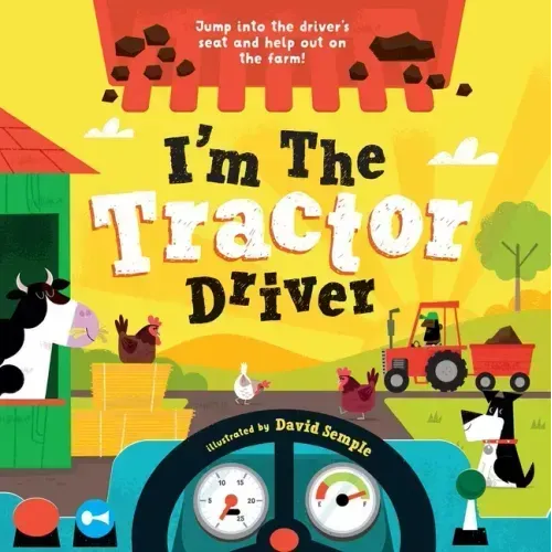 I'm the Tractor Driver