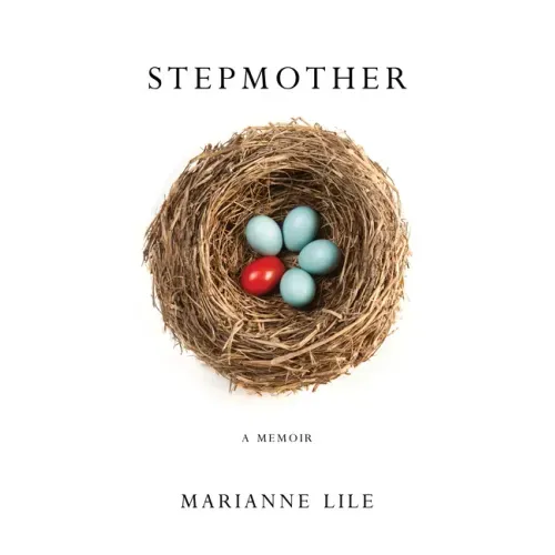 Stepmother: A Memoir