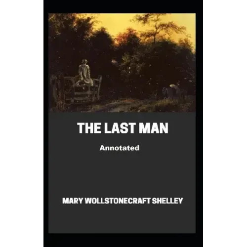 The Last Man Annotated