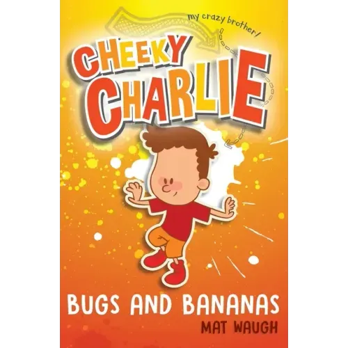 Cheeky Charlie: Bugs and Bananas