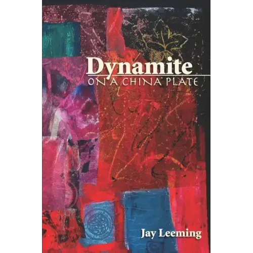 Dynamite on a China Plate