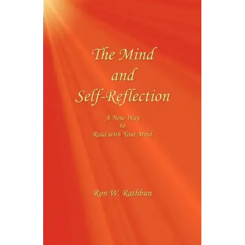 The Mind and Self-Reflection: A New Way to Read with Your Mind