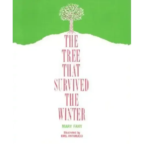 The Tree That Survived the Winter