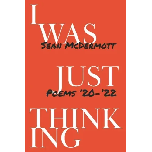 I Was Just Thinking
