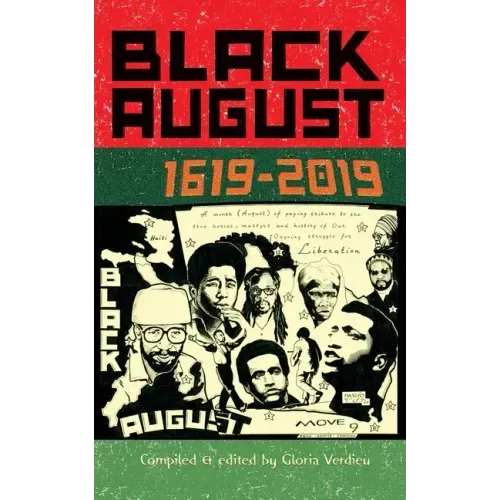 Black August: 1619-2019