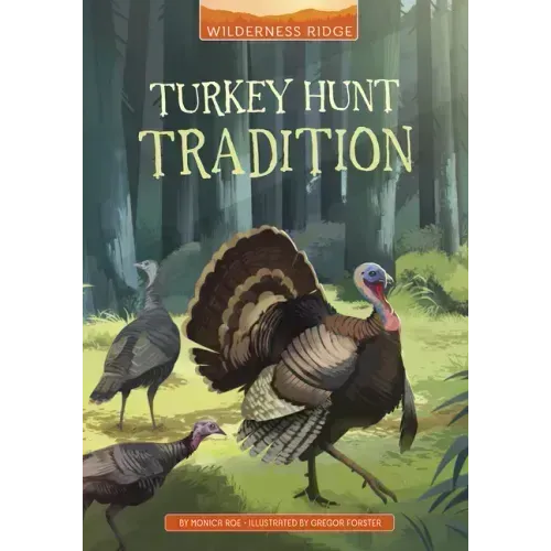 Turkey Hunt Tradition