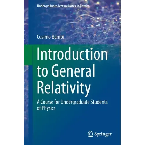 Introduction to General Relativity: A Course for Undergraduate Students of Physics