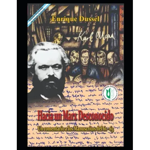 Hacia un Marx desconocido: Un comentario a los Manuscritos del 61 - 63