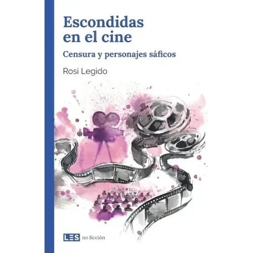 Escondidas en el cine: Censura y personajes sáficos