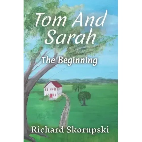 Tom and Sarah: The Beginning