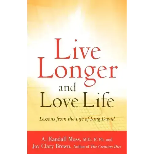 Live Longer and Love Life