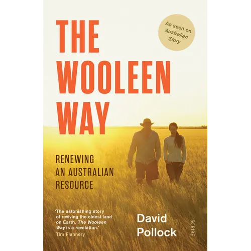 The Wooleen Way: Renewing an Australian Resource