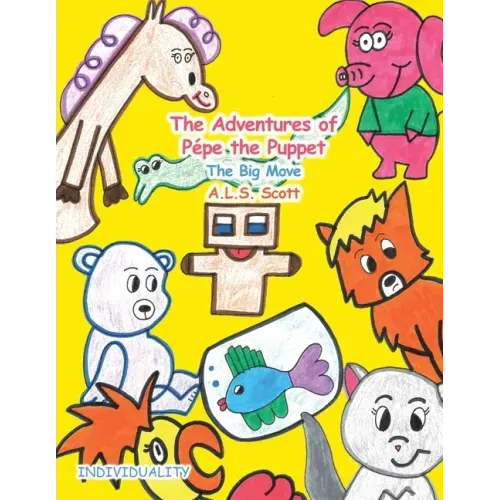 The Adventures of Pépe the Puppet: The Big Move