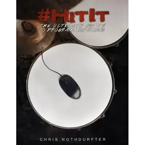 #HitIt: The Ultimate Guide to Programming Drums