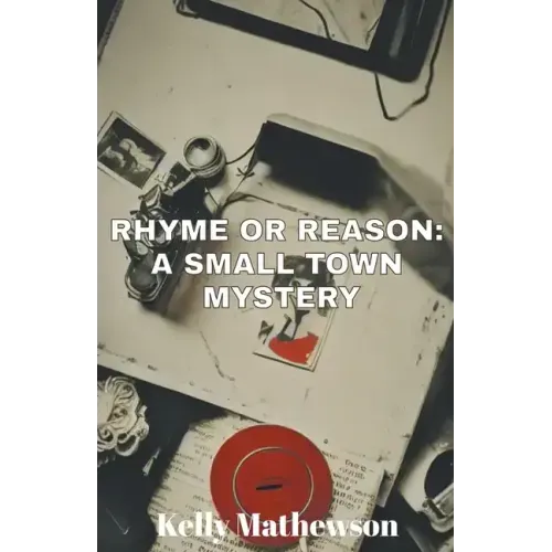 Rhyme or Reason: A Small Town Mystery