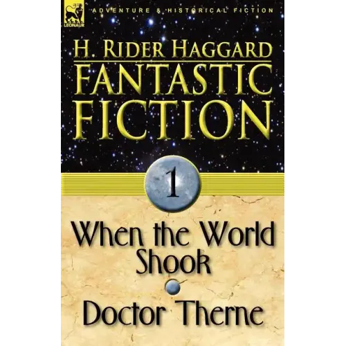 Fantastic Fiction: 1-When the World Shook & Doctor Therne