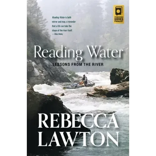 Reading Water: Lessons from the River
