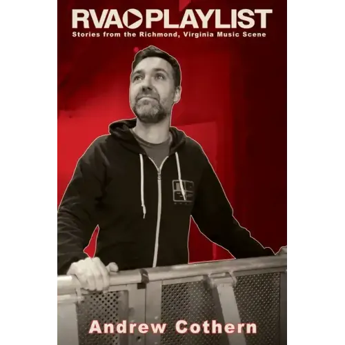 RVA Playlist: Stories from the Richmond, Virginia Music Scene