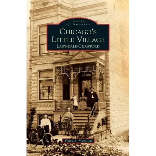 Chicago's Little Village: Lawndale-Crawford