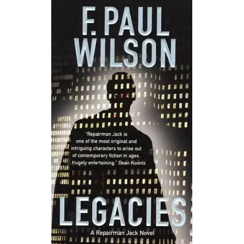 Legacies: A Repairman Jack Novel