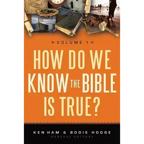 How Do We Know the Bible Is True?, Volume 1