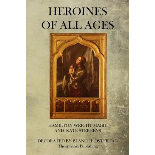 Heroines Of All Ages