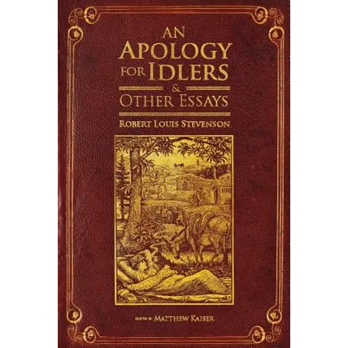 An Apology for Idlers and Other Essays
