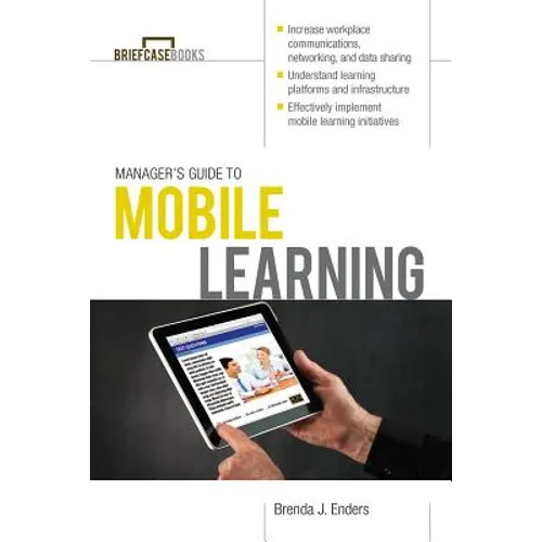 Manager's Guide to Mobile Learning