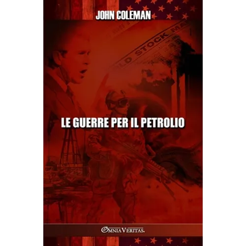 Le guerre per il petrolio