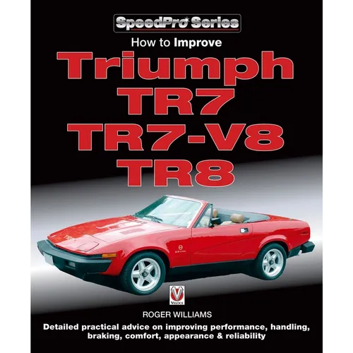 How to Improve Triumph Tr7, Tr7-V8 & Tr8