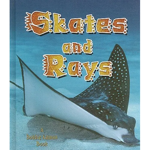 Skates and Rays