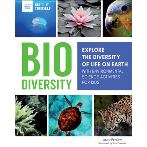 Biodiversity: Explore the Diversity of Life on Earth with Environmental Science Activities for Kids
