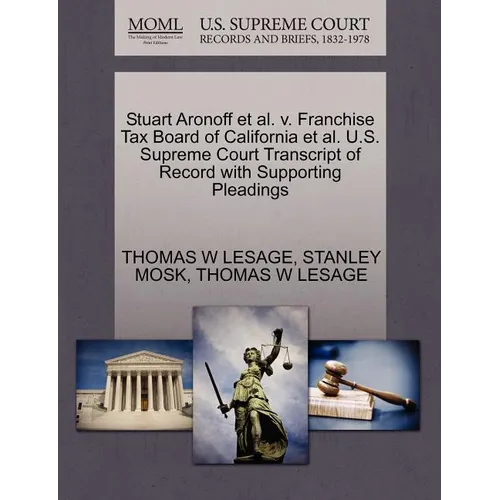 Stuart Aronoff et al. V. Franchise Tax Board of California et al. U.S. Supreme Court Transcript of Record with Supporting Pleadings