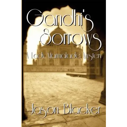 Gandhi's Sorrows