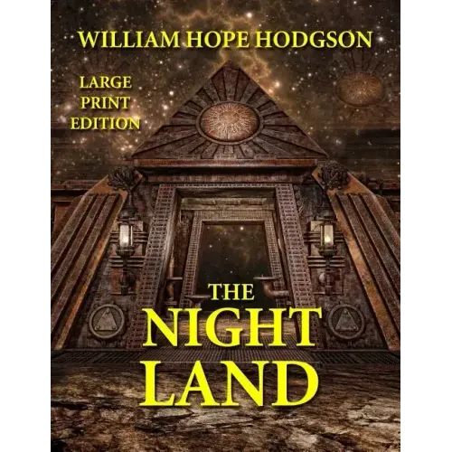 The Night Land - Large Print Edition