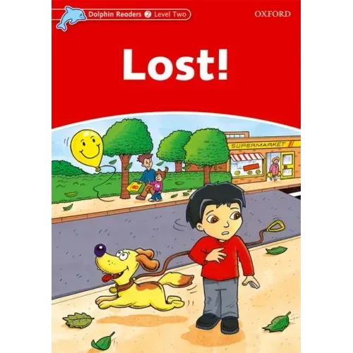 Dolphin Readers: Level 1: 275-Word Vocabularylost!