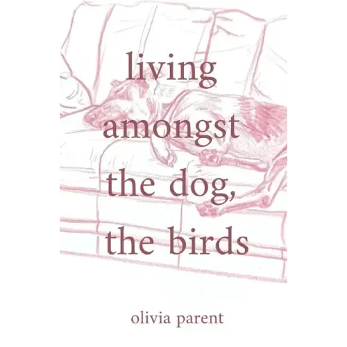 Living Amongst the Dog, the Birds