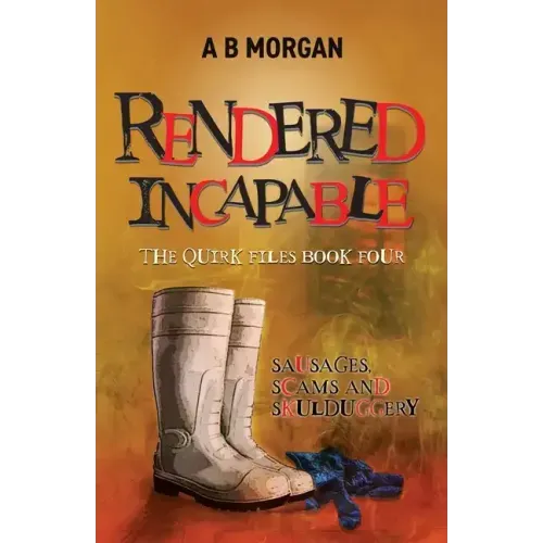 Rendered Incapable
