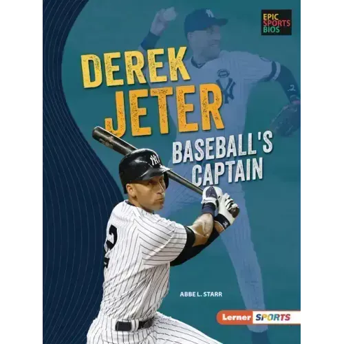 Derek Jeter: Baseball's Captain